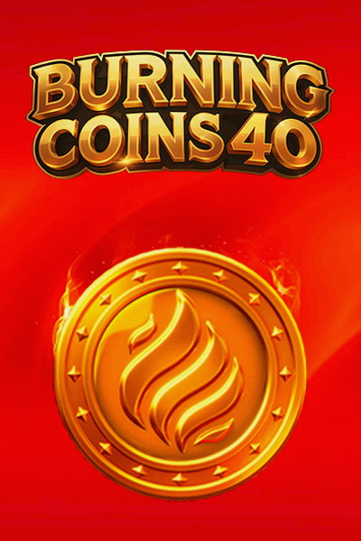 Burning Coins 40 -kolikkopeli casinossa Betrepublic
